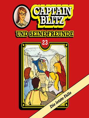 cover image of Captain Blitz und seine Freunde, Folge 23